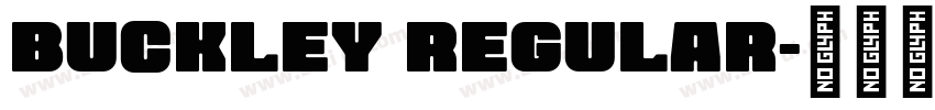 Buckley Regular字体转换 Buckley Regular字体转换